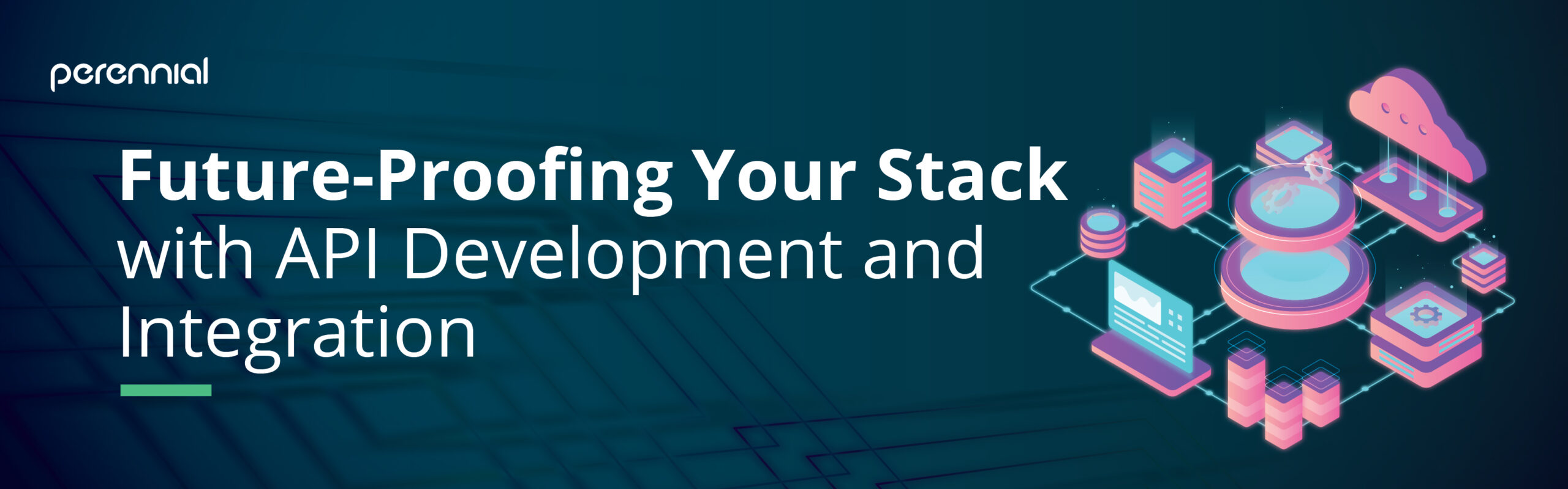 Future Proofing - API Development And Integration